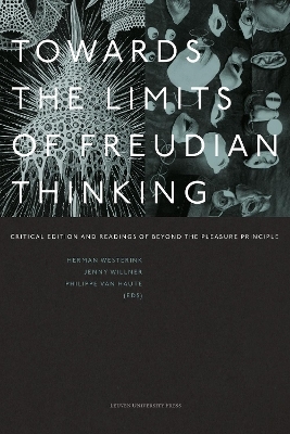 Towards the Limits of Freudian Thinking - 