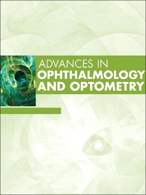 Advances in Ophthalmology and Optometry , 2024 - 