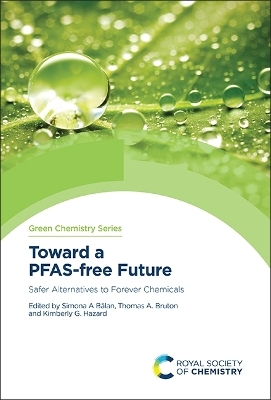 Toward a PFAS-free Future - 