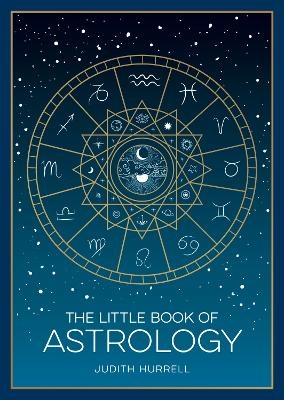 The Little Book of Astrology - Judith Hurrell