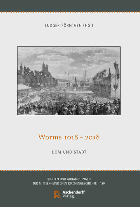 Worms 1080-2018 - Ludger Körntgen