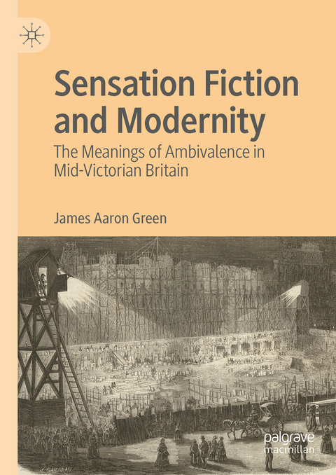 Sensation Fiction and Modernity - James Aaron Green