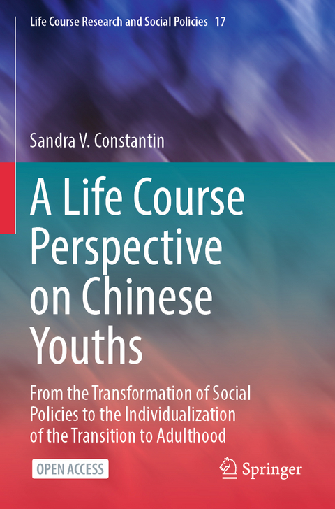 A Life Course Perspective on Chinese Youths - Sandra V. Constantin