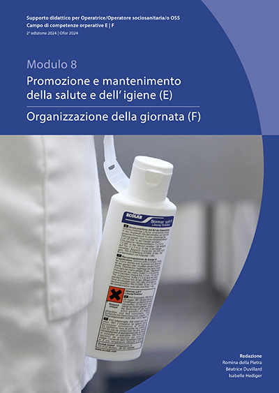 Promozione e mantenimento della salute e dell' igiene / Organizzazione della giornata (DCO E)- Aggiornamento 24 - Isabelle Hediger, Beatrice Duvillard, Romina della Pietra