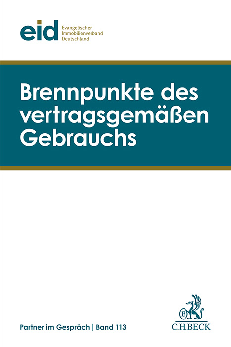 Brennpunkte des vertragsgemäßen Gebrauchs - 