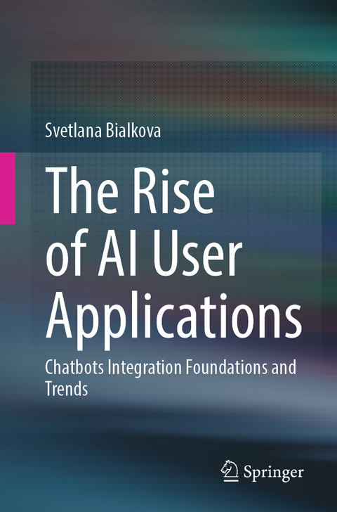 The Rise of AI User Applications - Svetlana Bialkova