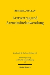 Arztvertrag und Arzneimittelanwendung - Dominika Wocław