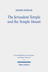 The Jerusalem Temple and the Temple Mount - Joseph Patrich