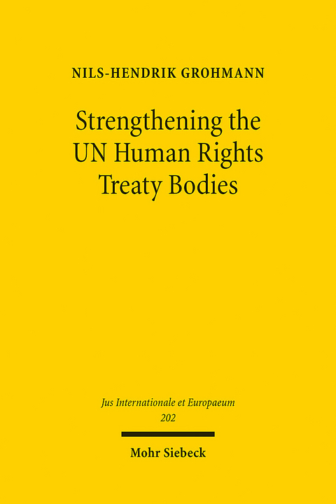 Strengthening the UN Human Rights Treaty Bodies - Nils-Hendrik Grohmann