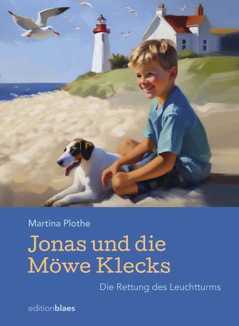 Jonas und die Möwe Klecks - Martina Plothe