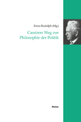 Cassirers Weg zur Philosophie der Politik - Rudolph, Enno