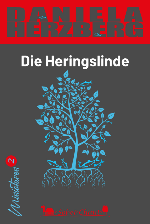 Die Heringslinde - Daniela Herzberg