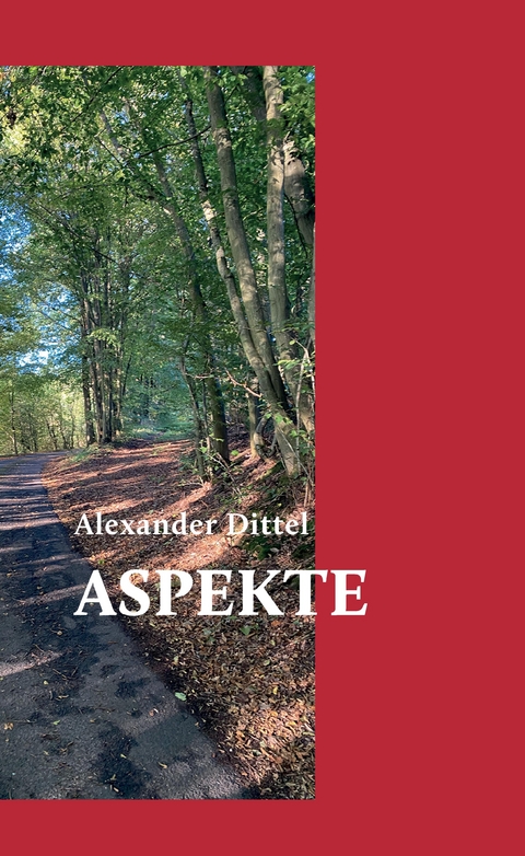 ASPEKTE - Alexander Dittel