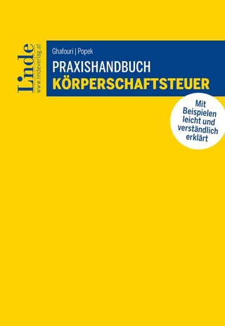 Praxishandbuch Körperschaftsteuer - Alexander Ghafouri; Eva Popek