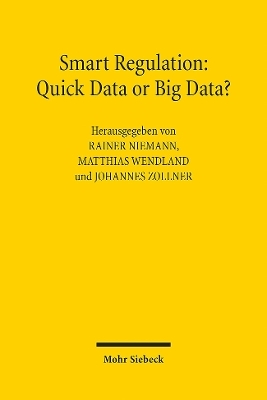 Smart Regulation: Quick Data or Big Data? - 