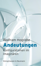 Andeutungen - Wolfram Hogrebe