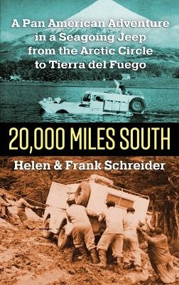 20,000 Miles South - Frank Schreider, Helen Schreider