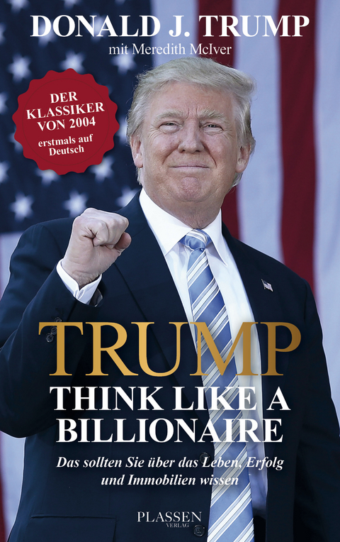 Trump: Think like a Billionaire - Donald J. Trump