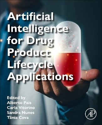 Artificial Intelligence for Drug Product Lifecycle Applications - 