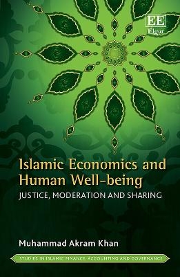 Islamic Economics and Human Well-being - Muhammad A. Khan