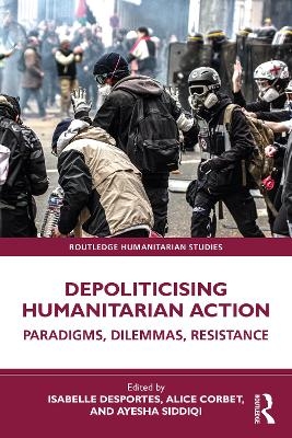 Depoliticising Humanitarian Action - 