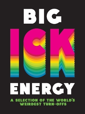 Big Ick Energy - Summersdale Publishers