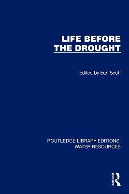 Life Before the Drought - 