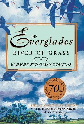 The Everglades - Marjory Stoneman Douglas