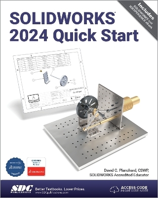 SOLIDWORKS 2024 Quick Start - David C. Planchard