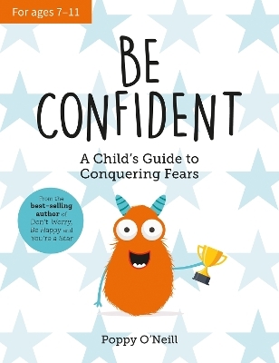 Be Confident - Poppy O'Neill