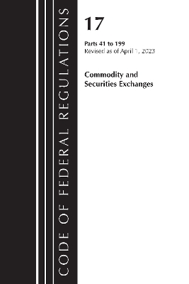 Code of Federal Regulations, Title 17 Commodity and Securities Exchanges 41-199 2023 -  Office of The Federal Register (U.S.)