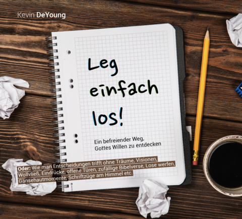 Leg einfach los! - Kevin DeYoung