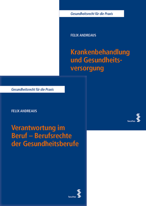 Kombipaket Verantwortung im Beruf – Berufsrechte der Gesundheitsberufe sowie Krankenbehandlung und Gesundheitsversorgung - Felix Andreaus