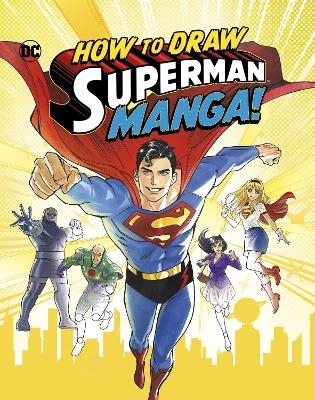 How to Draw Superman Manga! - Christopher Harbo