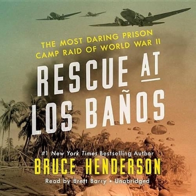 Rescue at Los Banos - Bruce Henderson