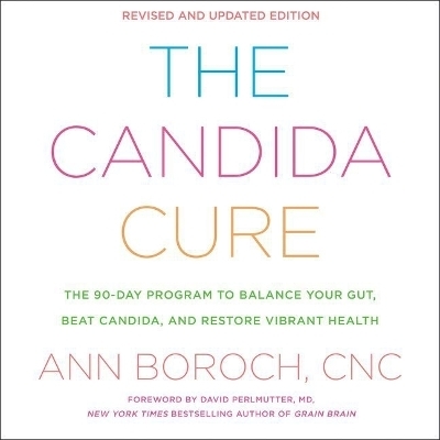 The Candida Cure - Ann Boroch