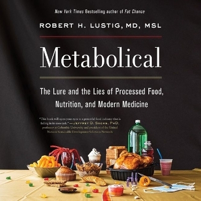 Metabolical - Robert H Lustig
