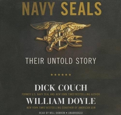 Navy Seals - Dick Couch, William Doyle