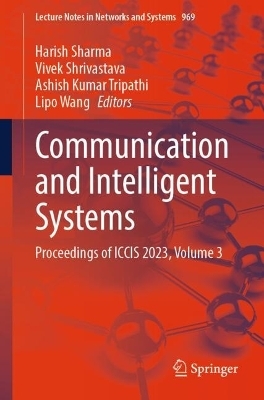 Communication and Intelligent Systems - 