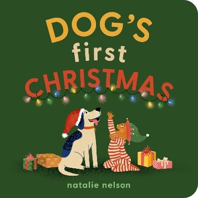 Dog's First Christmas - Natalie Nelson