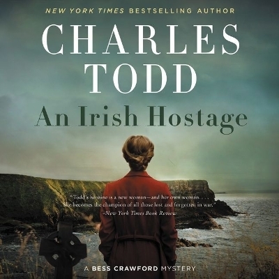 An Irish Hostage Lib/E - Charles Todd