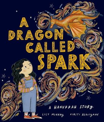 A Dragon Called Spark - Lily Murray