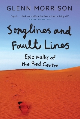 Songlines and Faultlines - Glenn Morrison