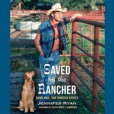 Saved by the Rancher - Jennifer Ryan