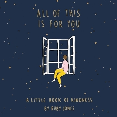 All of This Is for You - Ruby Jones