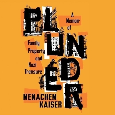 Plunder - Menachem Kaiser