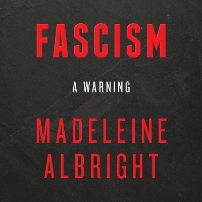 Fascism: A Warning - 