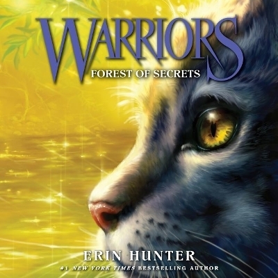 Warriors #3: Forest of Secrets - Erin Hunter