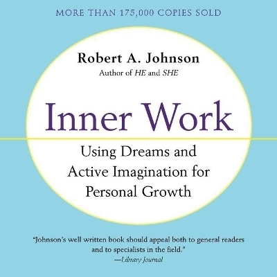 Inner Work Lib/E - Robert A. Johnson