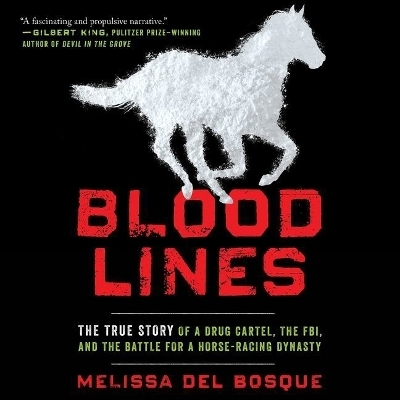 Bloodlines - Melissa del Bosque